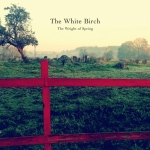 thewhitebirch-theweightofspring